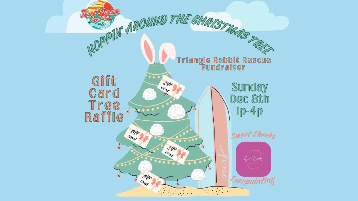 Hoppin Around the Christmas Tree - Triangle Rabbit Rescue Fundraiser