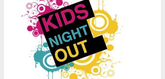 Kids' Night Out!