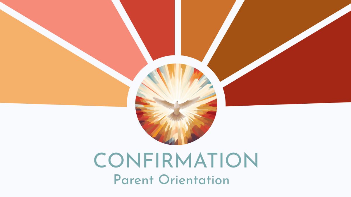Confirmation Parent Orientation