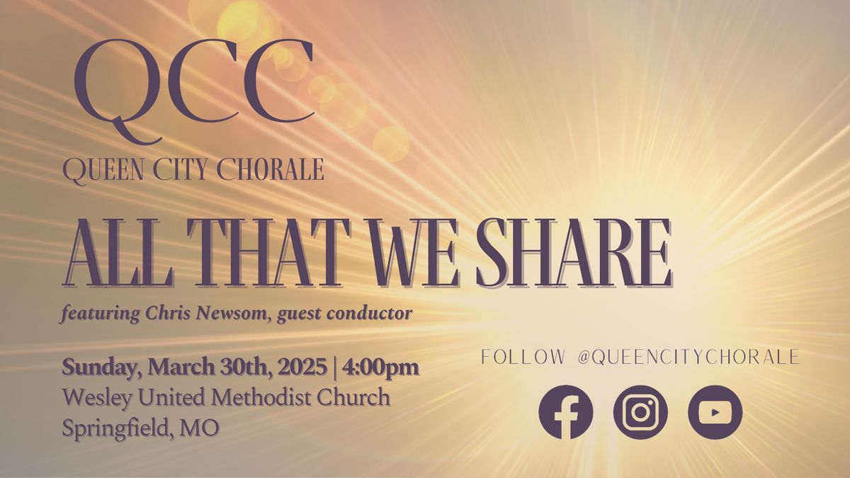 Queen City Chorale: "All That We Share"