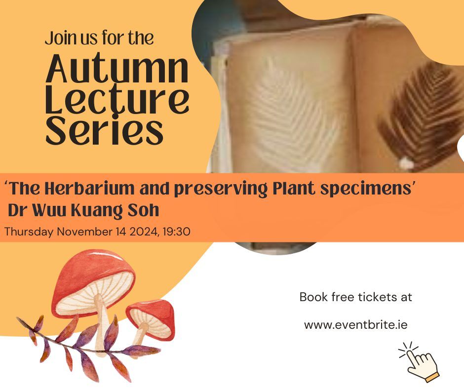 Autumn Lecture Series - The Herbarium and Preserving Plant Specimens