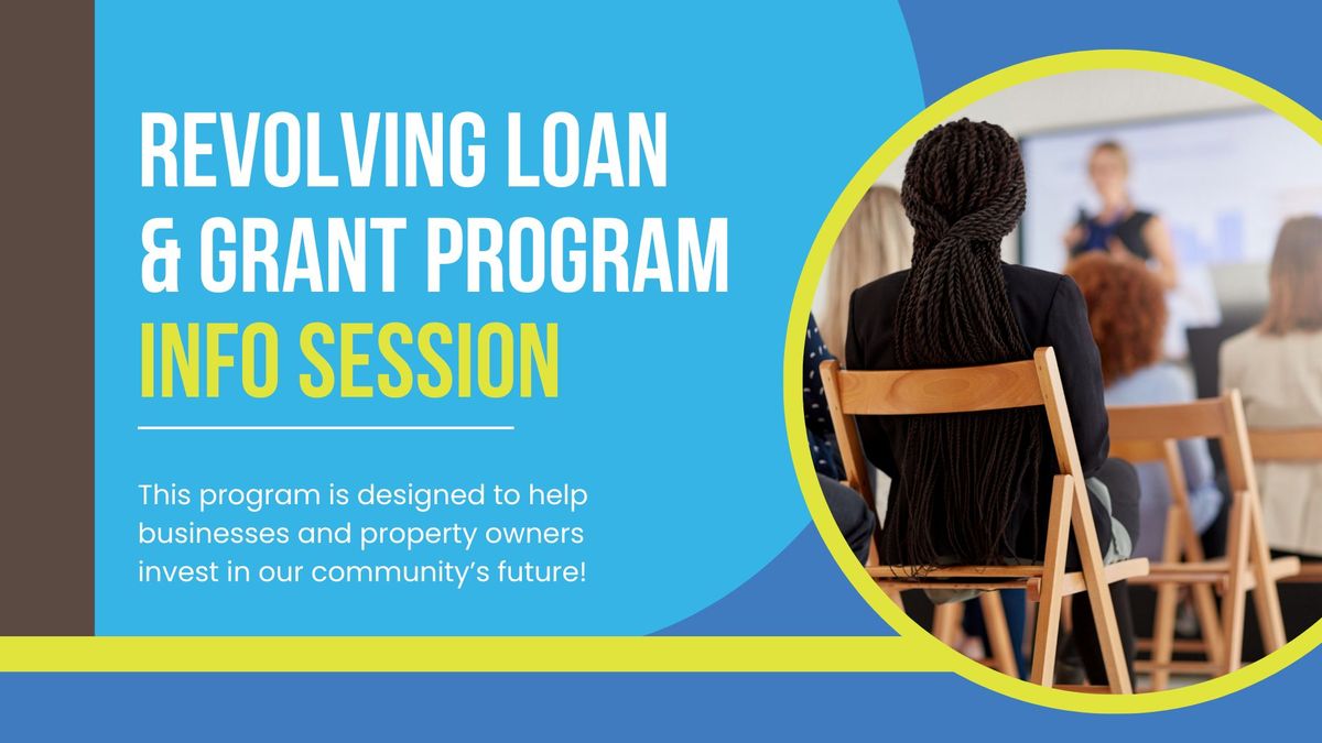 Revolving Loan & Grant Program Info Session