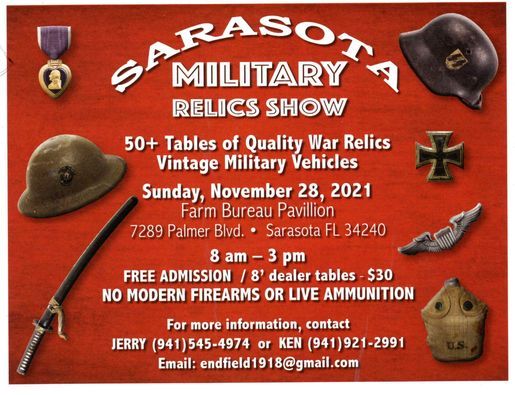 Sarasota Military Relics Show at the Sarasota County Farm Bureau Pavilion Sarasota Fl