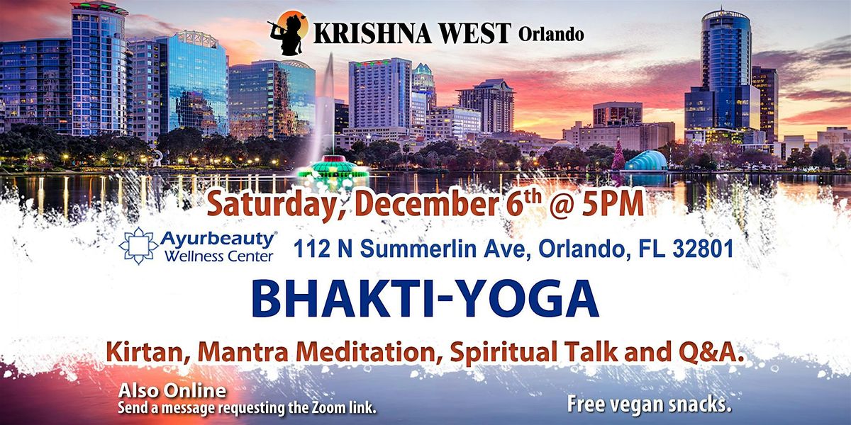 The Spiritual Science of Bhakti-Yoga