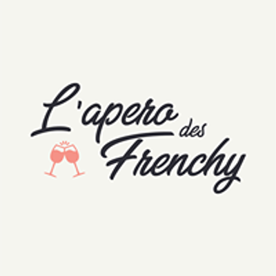 L'ap\u00e9ro des Frenchy