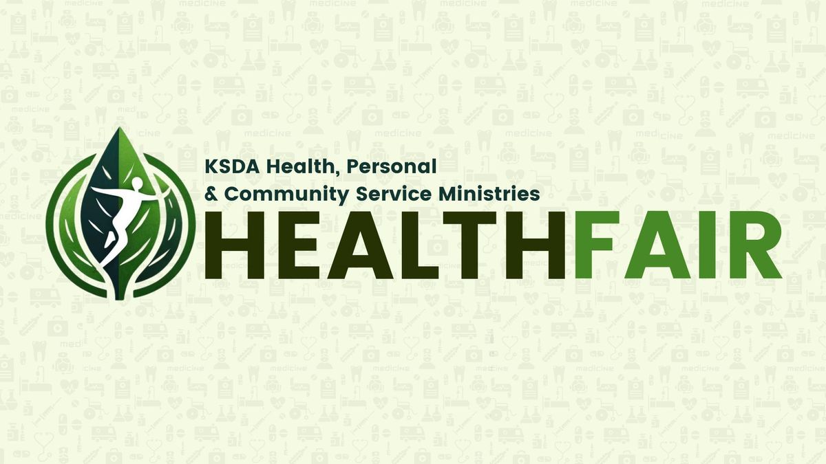  Healthy Choices, Happy Lives | KSDA Health Fair 