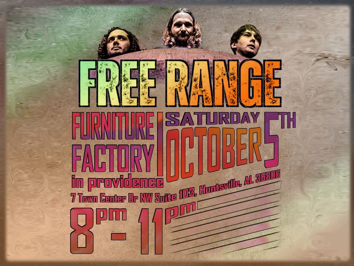 Free Range @ Furniture Factory, Providence 