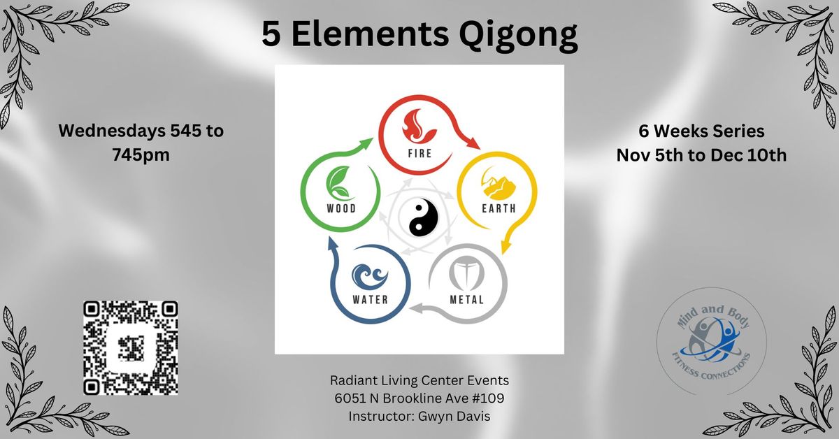 5 Elements Qigong- 6 Week Class Series