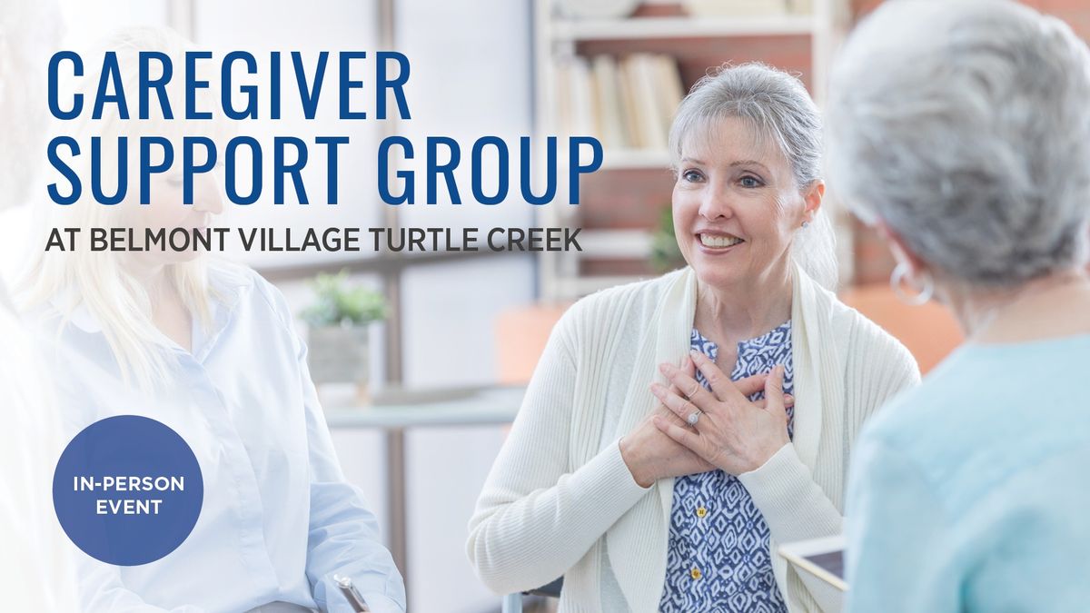 Caregiver Support Group at Belmont Village Turtle Creek