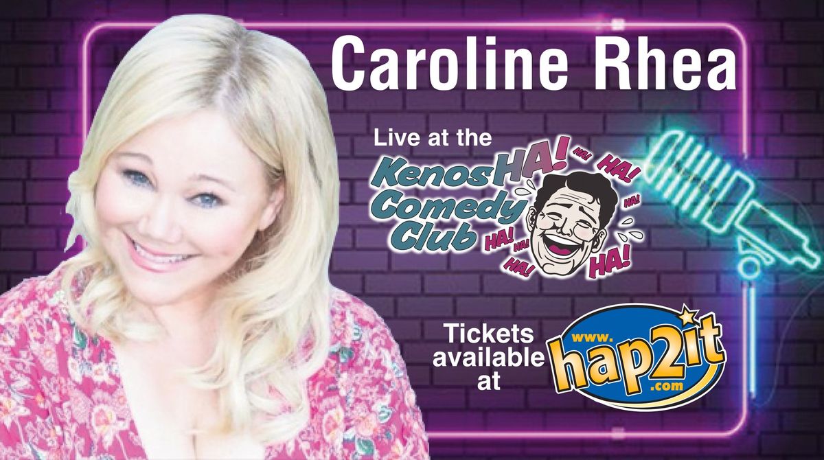 Caroline Rhea \u2022 November 1 & 2 \u2022 6:00PM & 8:30PM