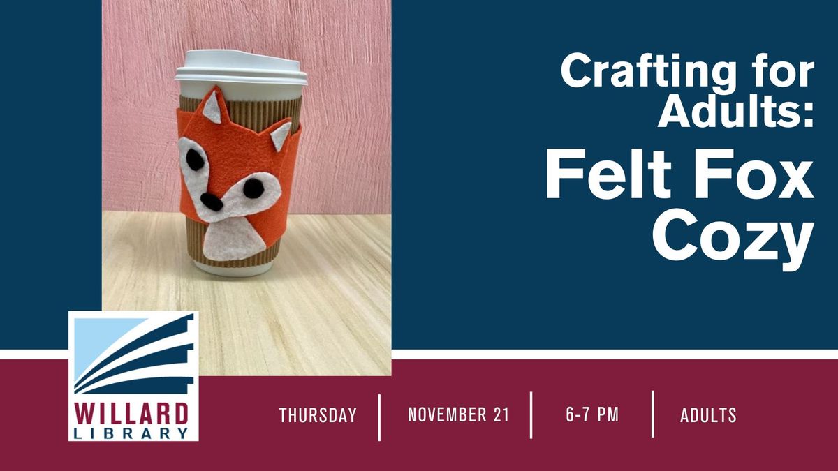 Fall Crafting for Adults: Felt Fox Cozy