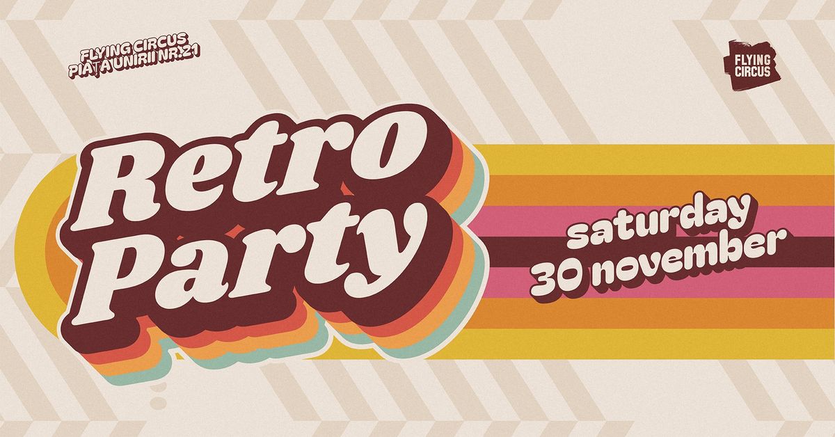 Retro Party @ Flying Circus