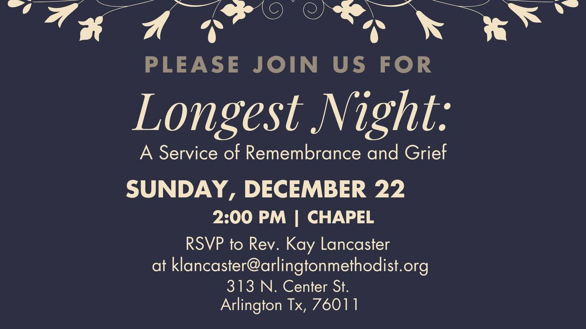 Longest Night: A Service of Remembrance and Grief