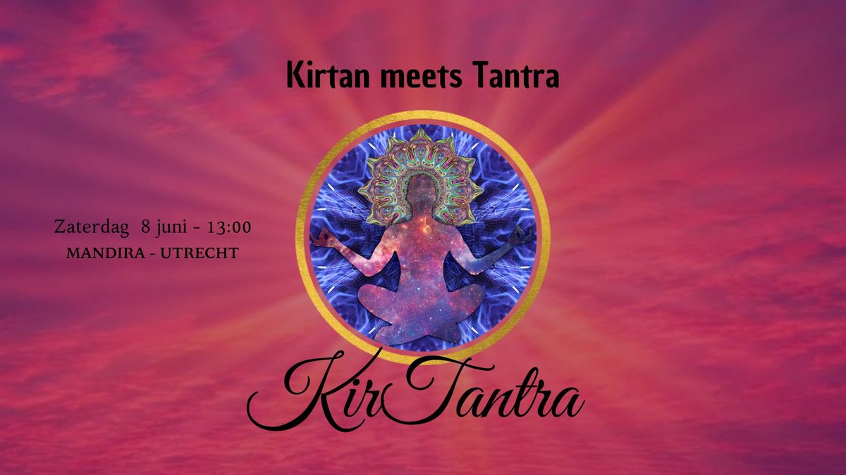 KirTantra - Kirtan meets Tantra