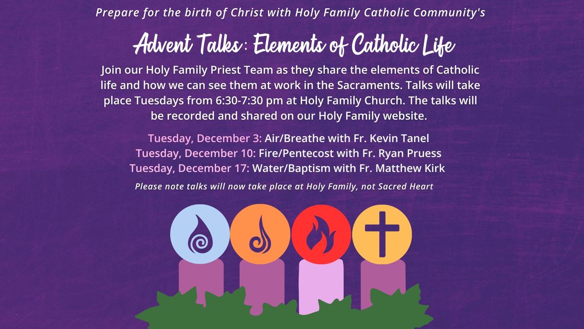 Holy Family Advent Talks: 