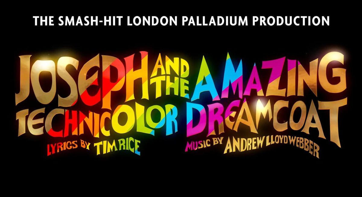 Joseph and the Amazing Technicolor Dreamcoat at The Bristol Hippodrome | 12-22 March 2025