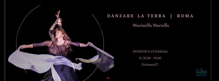 #Mediterre - Danzare La Terra | Roma con Maristella Martella 