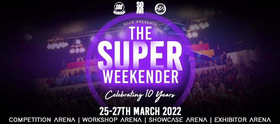 Soar Super Weekender - 10 Year Anniversary