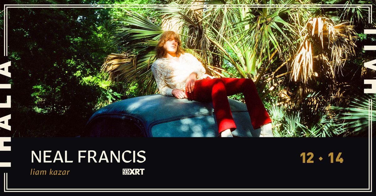 Two Nights of Neal Francis presented by 93XRT @ Thalia Hall