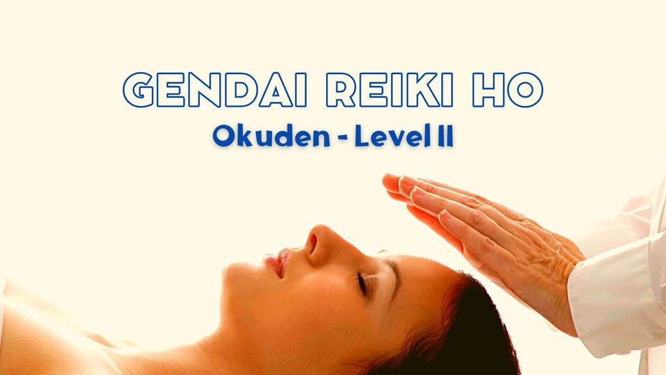 Gendai Reiki Ho Okuden Level II 