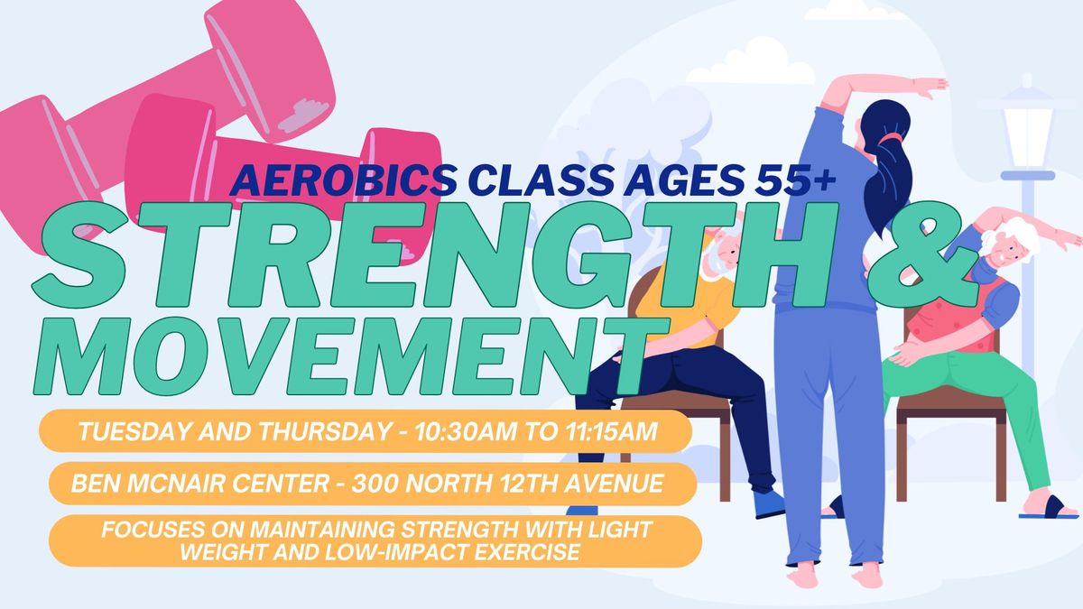 Strength and Movement - Exercise for Ages 55+