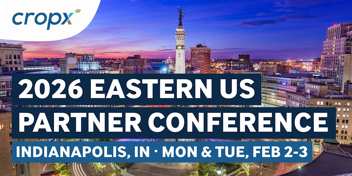 2026 CropX Partner Conference - Indianapolis