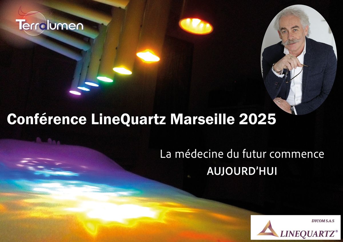 CONFERENCE LINEQUARTZ MARSEILLE