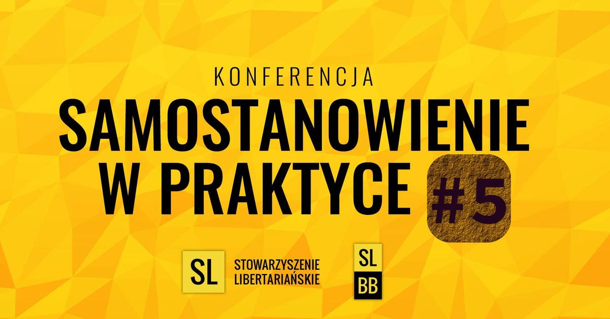 Konferencja: Samostanowienie W Praktyce #5