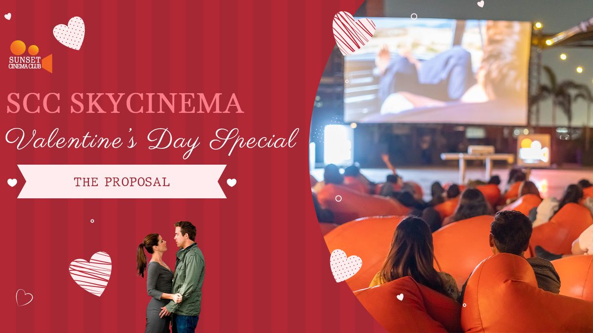 SCC SkyCinema Valentine&apos;s Day Special - The Proposal