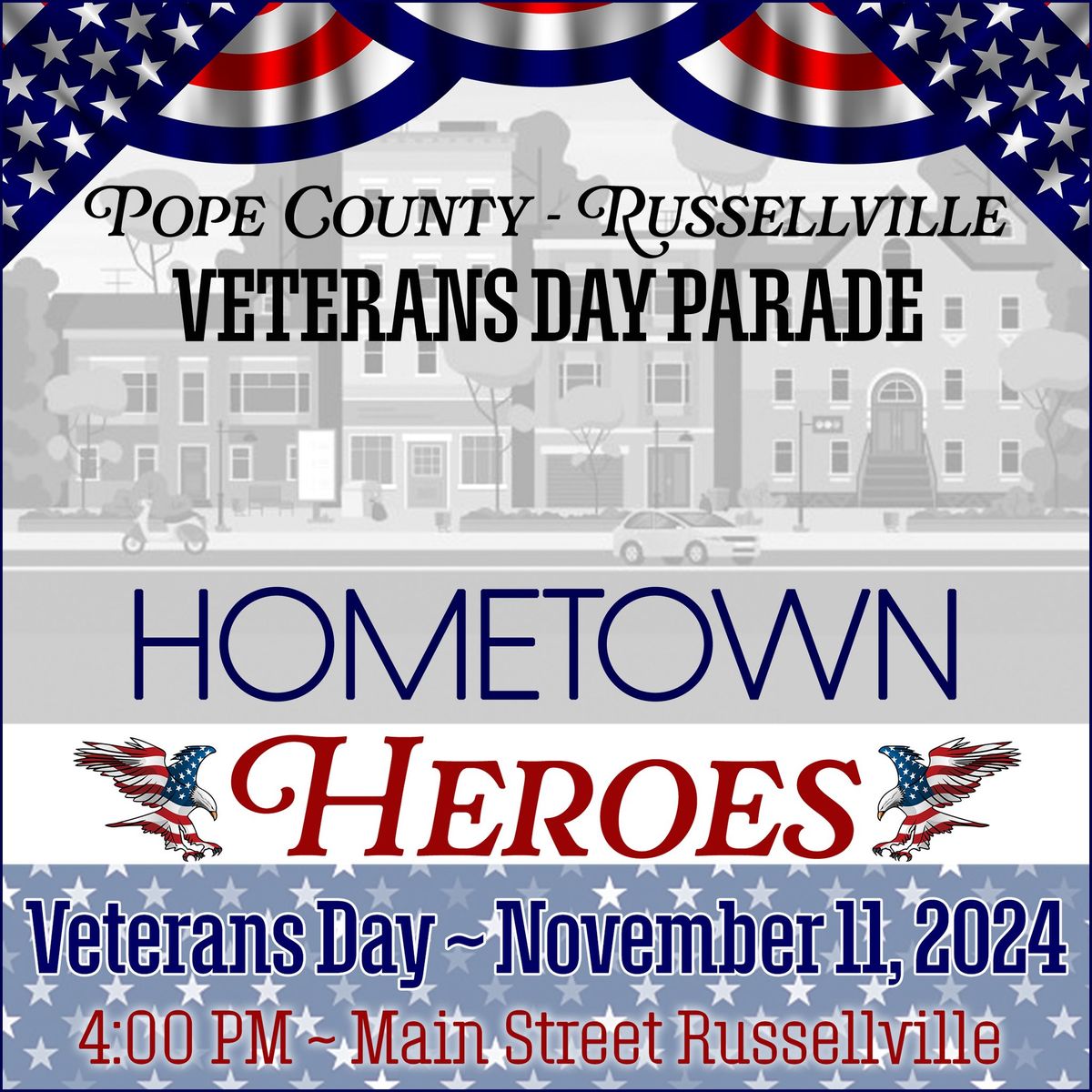 2024 Pope County - Russellville Veterans Day Parade