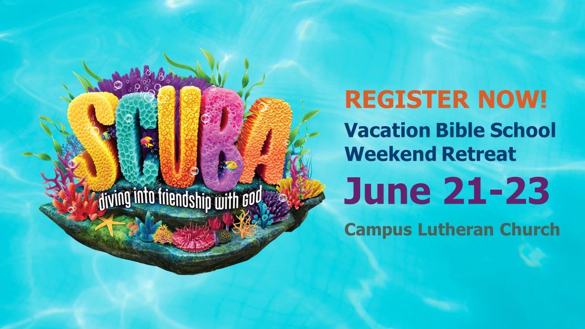 Scuba: Vacation Bible School Retreat