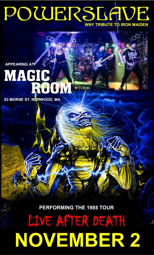 Powerslave Iron Maiden Tribute @ Magic Room, Norwood MA with TBA