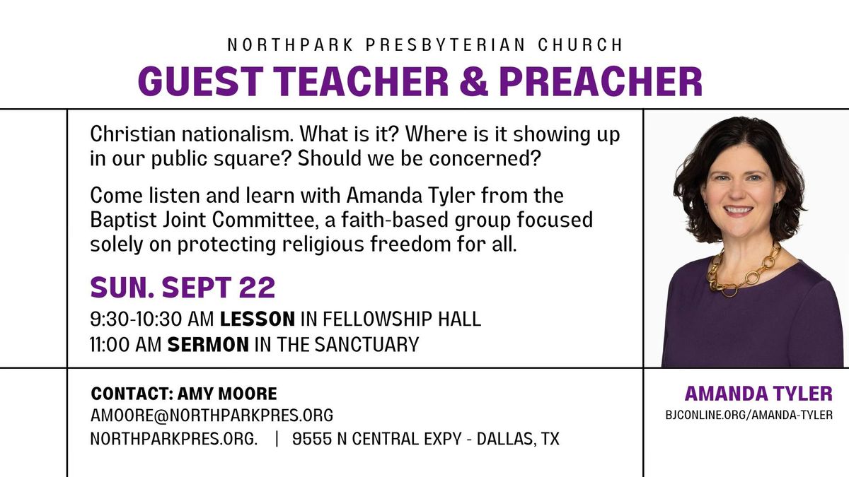 Guest Teacher & Preacher: Amanda Tyler at NorthPark