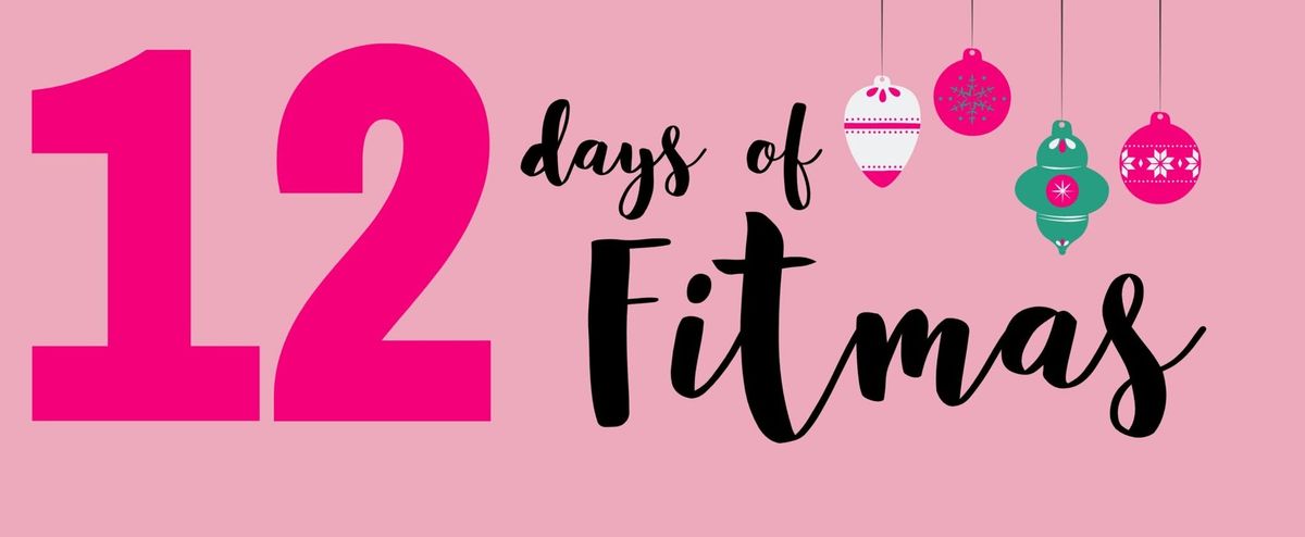 "12 Days of Fitmas" Boot Camp