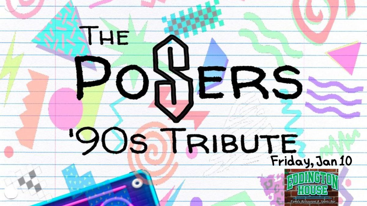 The Posers: 90s Tribute At Eddington House