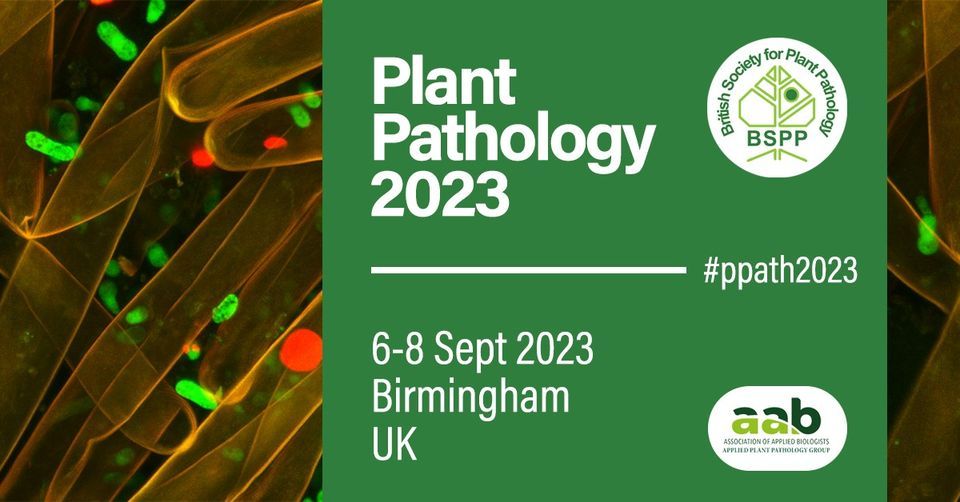 Plant Pathology 2023 \u2013 Annual BSPP Conference.