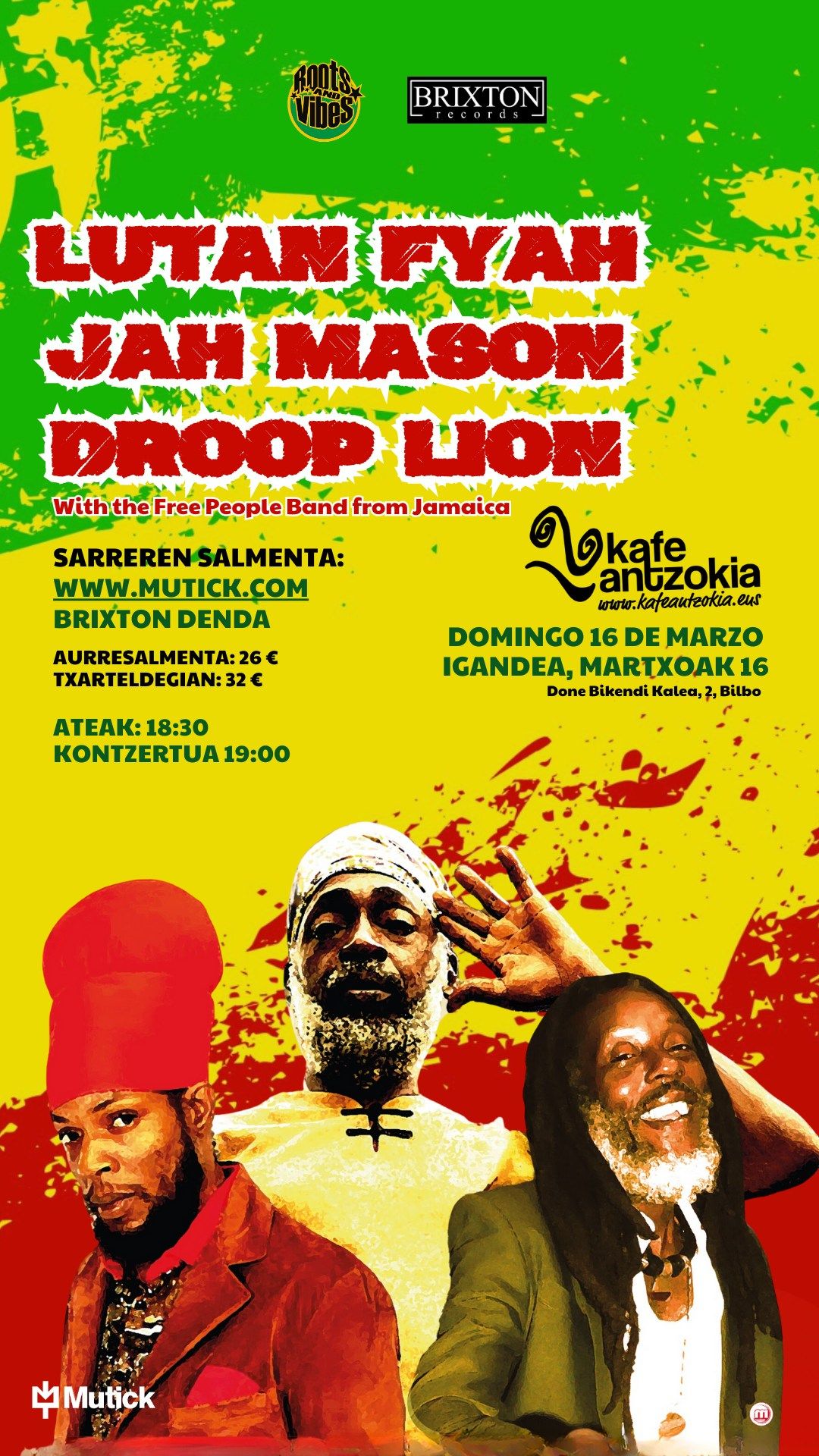 LUTAN FYAH, JAH MASON, DROOP LION with the Free People Band live BILBAO