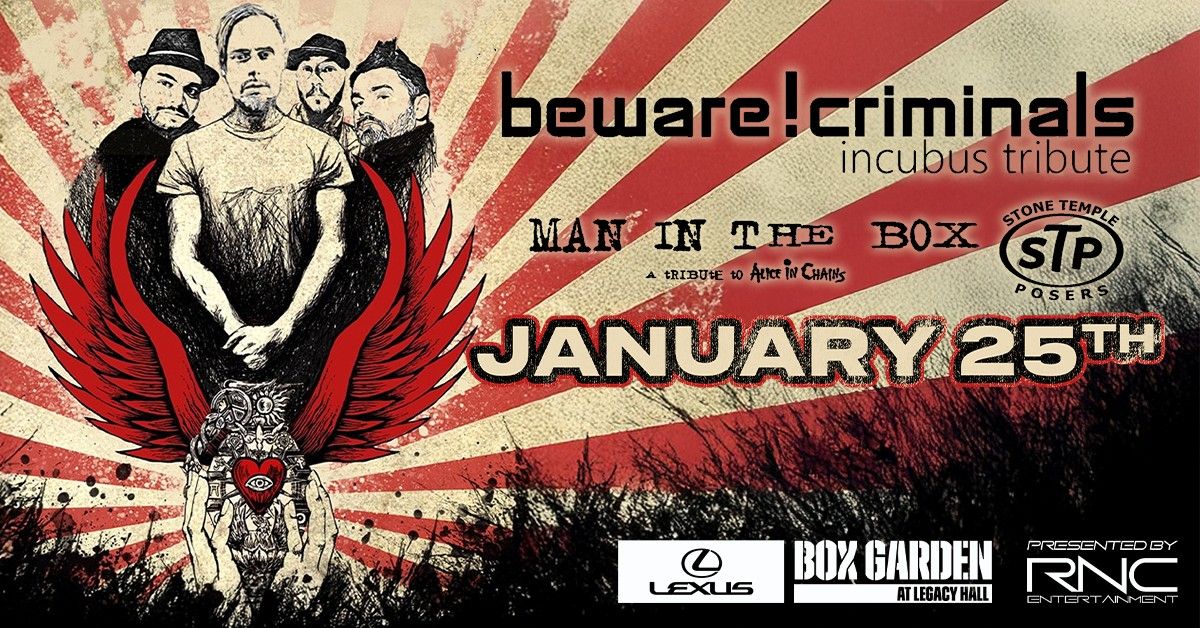 Beware! Criminals - Incubus Tribute