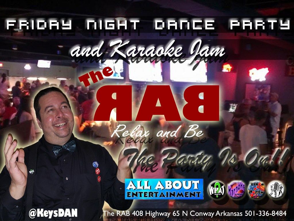 The Rab KeysDAN Friday Night Karaoke Dance Party