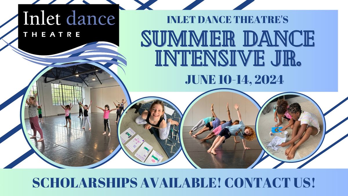 Summer Dance Intensive JUNIOR 2024 - Inlet Dance Theatre