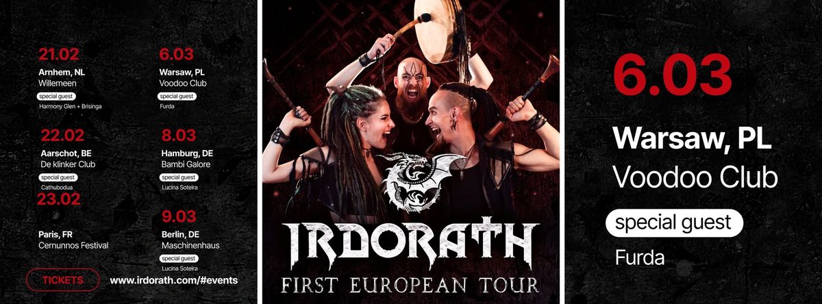 Irdorath First European Tour - Warsaw, PL. Special guest: FURDA