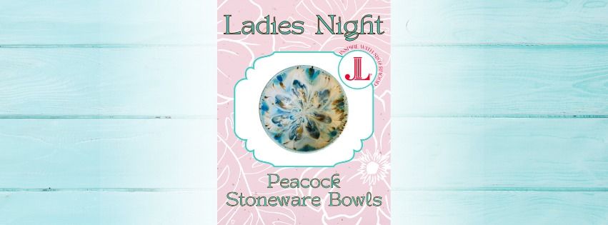 Ladies Night - Junior League Peacock Bowls