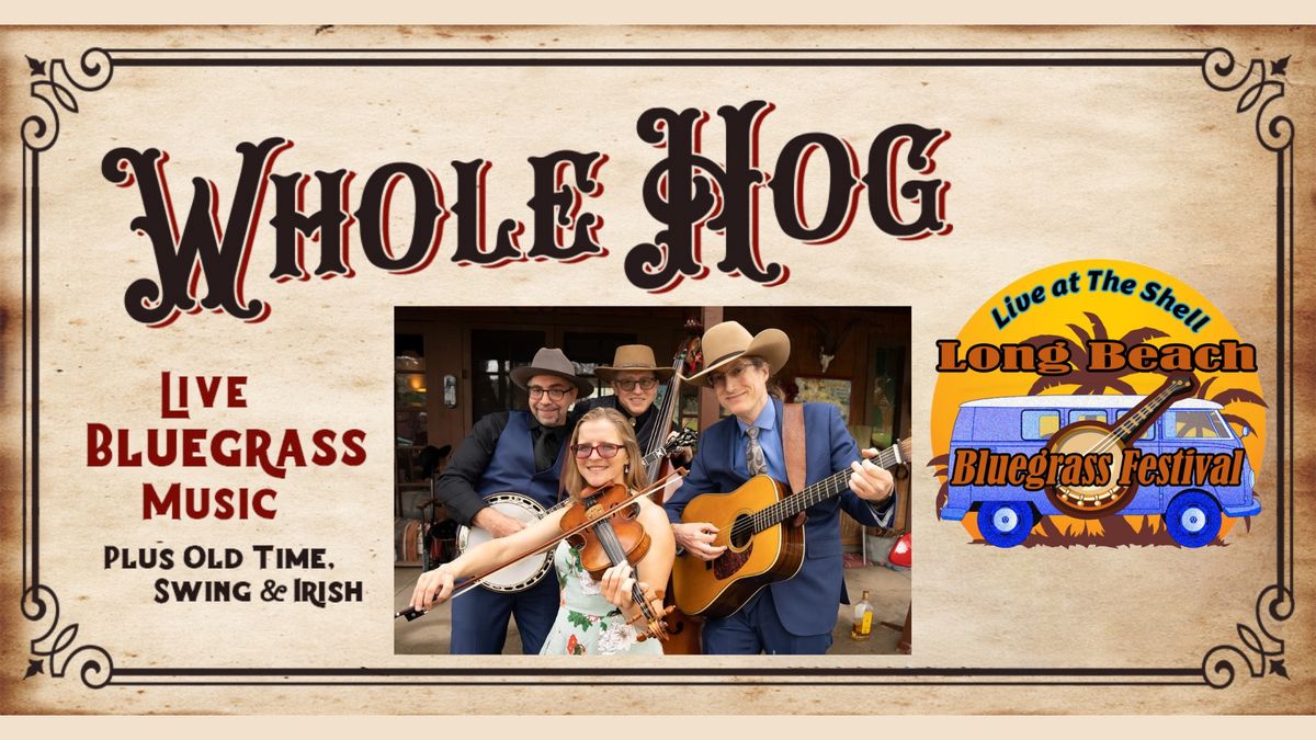 Whole Hog at Long Beach Bluegrass Festival