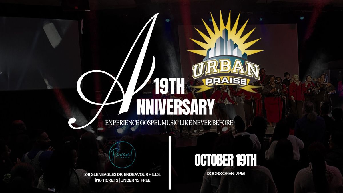 19th Anniversary Urban Praise Inc. 