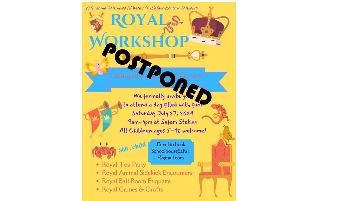 Royal Workshop DATE TBD