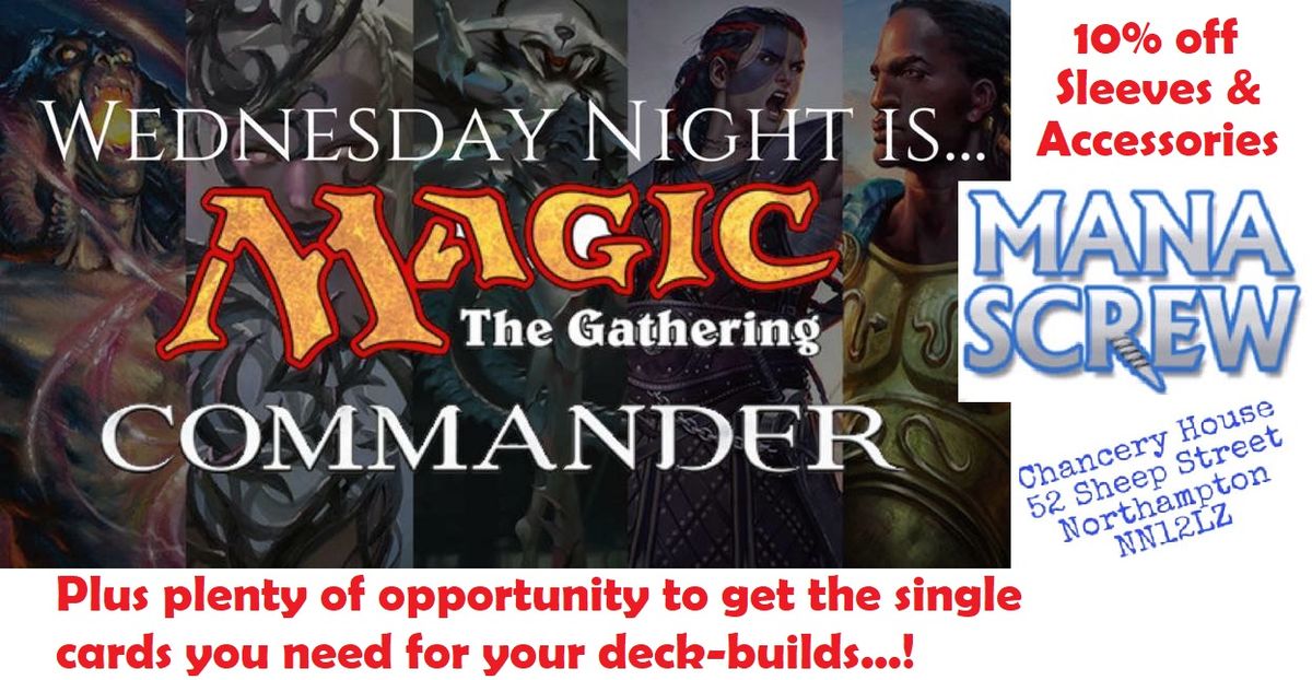 MANASCREW \u2013 Wednesday - MTG Commander Format; Board Games; Battle Spirits and Shop (2:00pm Opening)