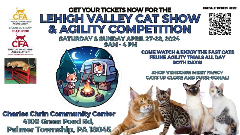 Get your tickets now for the Lehigh Valley Cat Show & Agility Competition! 