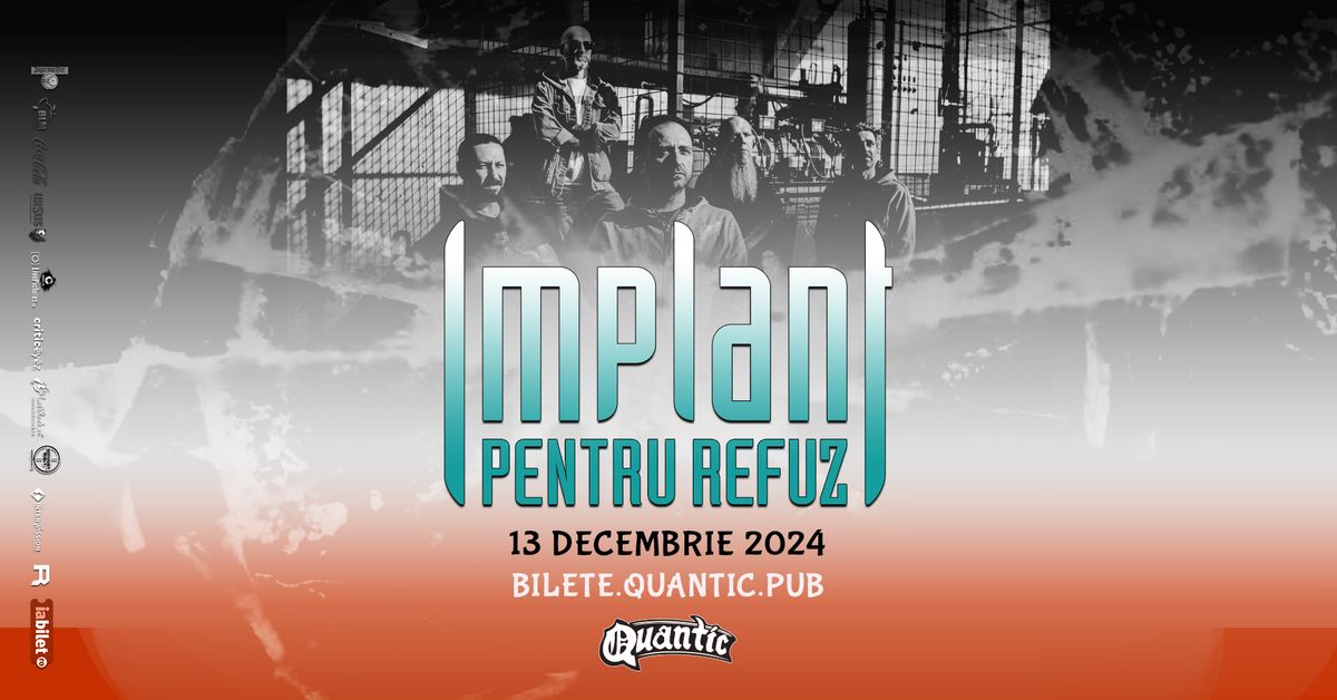 IMPLANT PENTRU REFUZ  | Quantic 13.12.2024