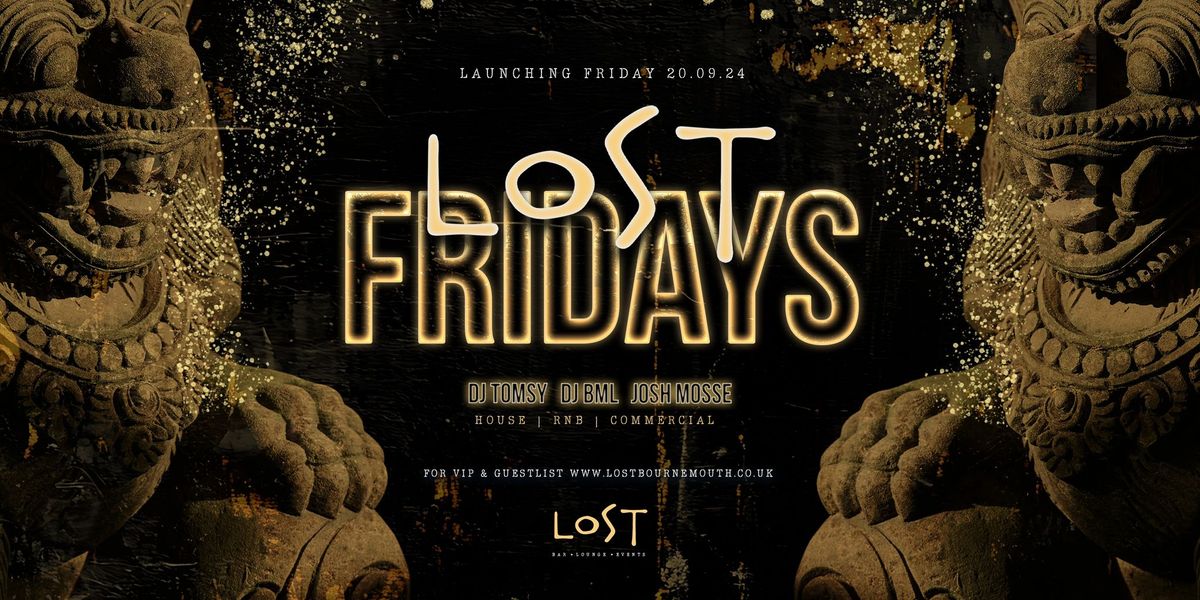 Lost Fridays 