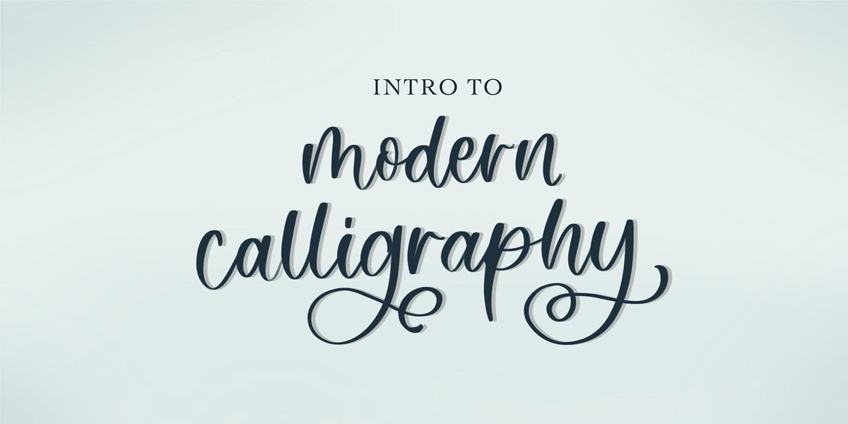 Intro To Modern Calligraphy Of Love Regret Baltimore 8 July 21 Intro To Modern Calligraphy Of Love Regret Baltimore 8 July 21
